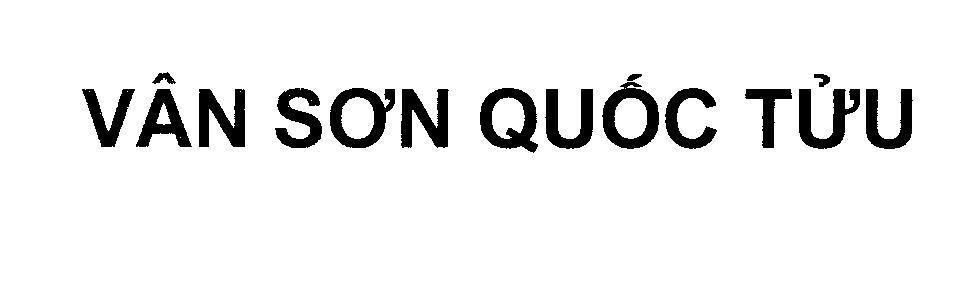 Mẫu nhãn hiệu Vân Sơn Quốc Tửu