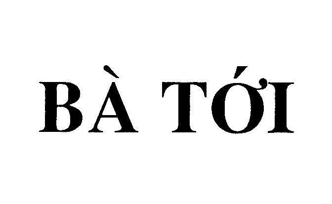 Mẫu nhãn hiệu Bà Tới