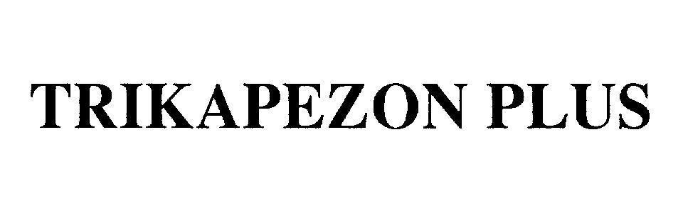 Mẫu nhãn hiệu TRIKAPEZON PLUS