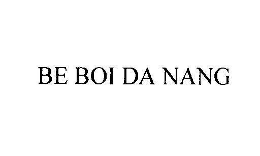 Mẫu nhãn hiệu BE BOI DA NANG