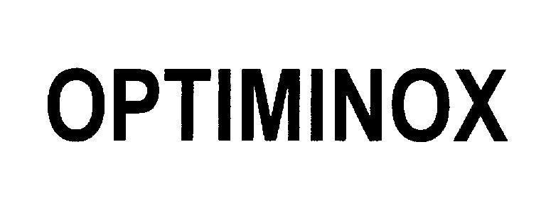 Mẫu nhãn hiệu OPTIMINOX