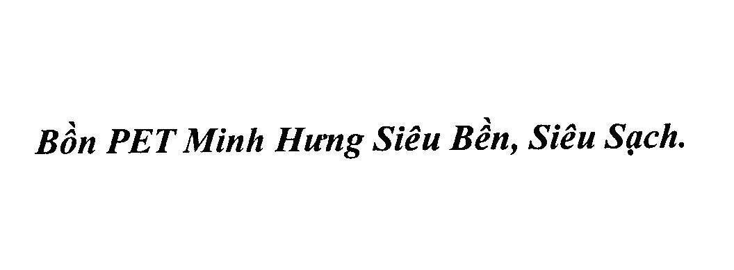 Mẫu nhãn hiệu Bồn PET Minh Hưng Siêu Bền, Siêu Sạch.