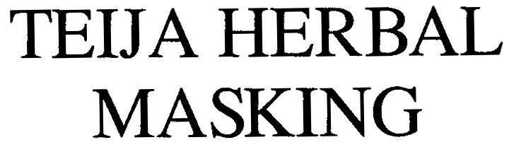 Mẫu nhãn hiệu TEIJA HERBAL MASKING