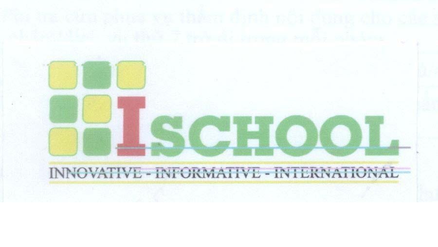 Mẫu nhãn hiệu ISCHOOL INNOVATIVE - INFORMATIVE - INTERNATIONAL