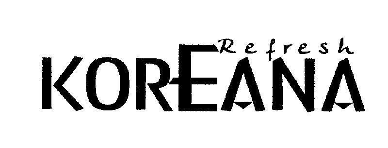 Mẫu nhãn hiệu KOREANA Refresh
