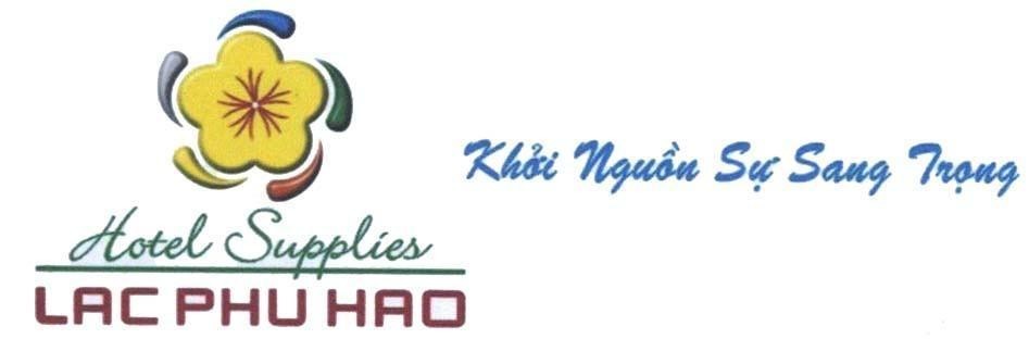 Mẫu nhãn hiệu LAC PHU HAO Hotel Supplies Khởi Nguồn Sự Sang Trọng