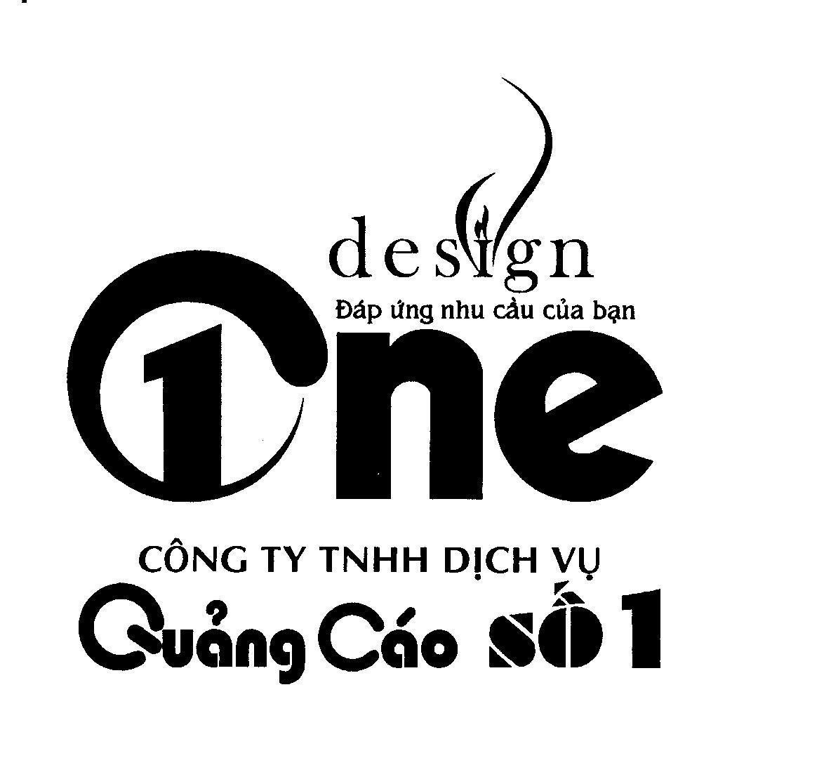 Mẫu nhãn hiệu 1 ONE Công Ty TNHH Dịch Vụ Quảng Cáo Số 1 design Đáp ứng nhu cầu của bạn