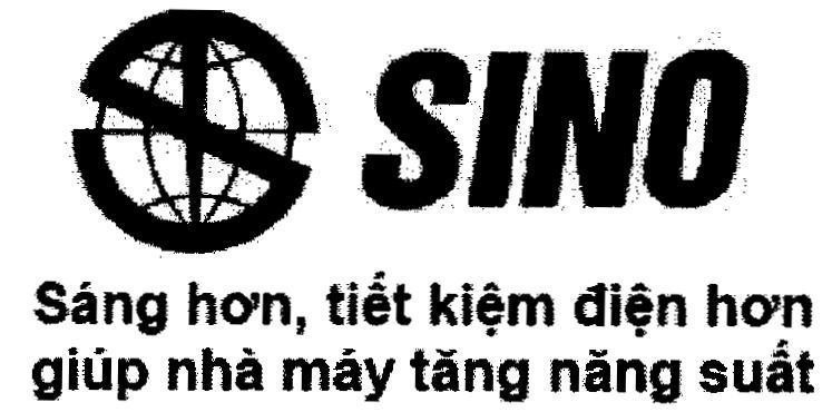 Mẫu nhãn hiệu S SINO Sáng hơn, tiết kiệm điện hơn giúp nhà máy tăng năng suất