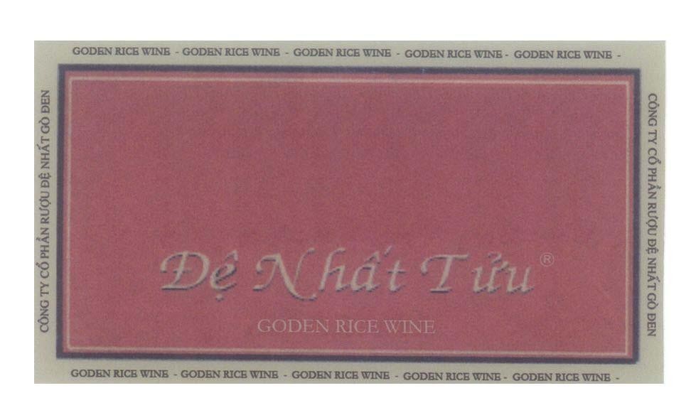 Mẫu nhãn hiệu Rượu Đế Đệ Nhất Tửu GODEN RICE WINE Công Ty Cổ Phần Rượu Đệ Nhất Gò Đen
