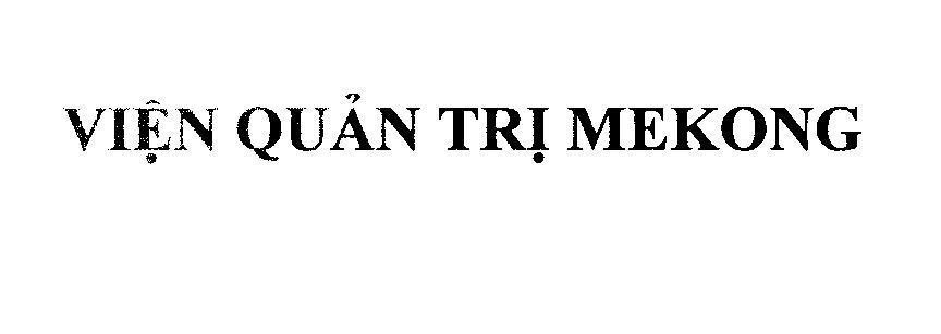 Mẫu nhãn hiệu Viện Quản Trị MEKONG