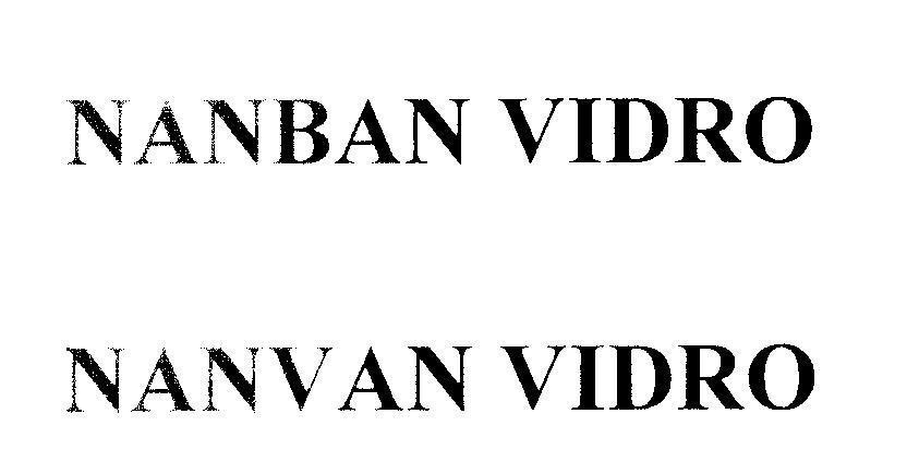 Mẫu nhãn hiệu NANBAN VIDRO NANVAN VIDRO