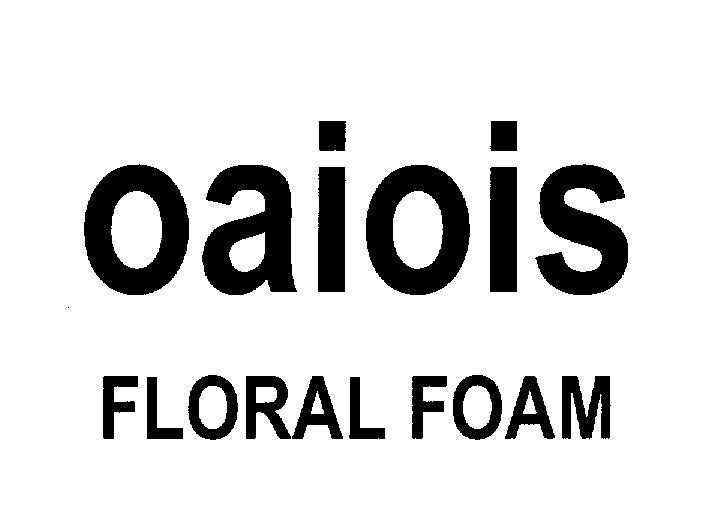 Mẫu nhãn hiệu oaiois FLORAL FOAM