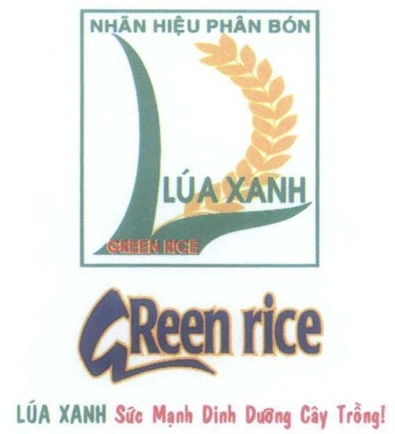 Mẫu nhãn hiệu Lúa Xanh Green rice Lúa Xanh Sức Mạnh Dinh Dưỡng Cây Trồng! Nhãn Hiệu Phân Bón