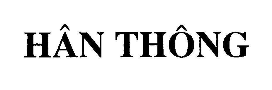 Mẫu nhãn hiệu HÂN THÔNG