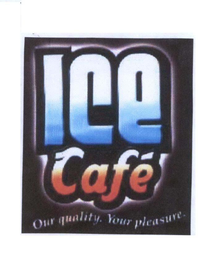 Mẫu nhãn hiệu ice café Our quality, your pleasure