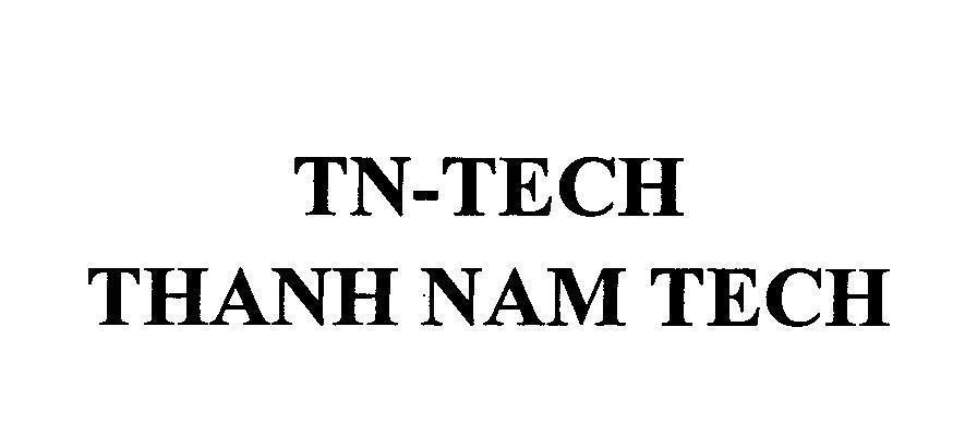 Mẫu nhãn hiệu TN-TECH THANH NAM TECH